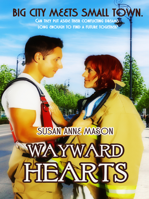 Title details for Wayward Hearts by Susan Anne Mason - Available